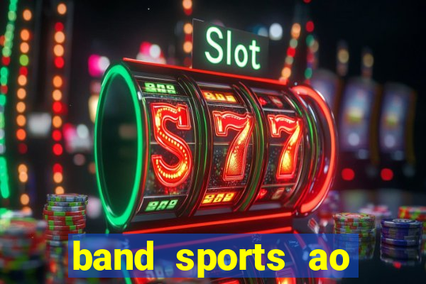 band sports ao vivo gratis